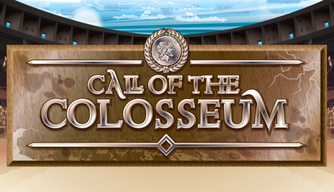 Call of the Colosseum